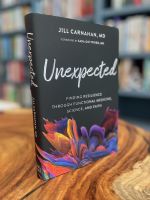 Unexpected by Jill Carnahan, MD